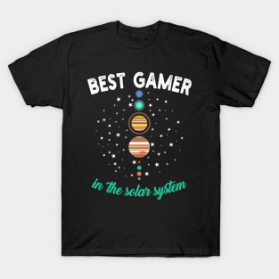 Best Gamer in The Solar System T-Shirt